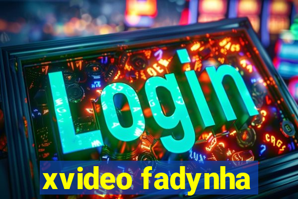 xvideo fadynha